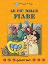Le più belle Fiabe - Lucia Tumiati - 9788809756595