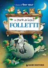 Folletti - Tony Wolf ; Peter Holeinone - 9788809771512