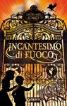 Incantesimo di fuoco - Laura Amy Schlitz - 9788809802919