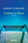 Lettera a Dina - Grazia Verasani - 9788809812000