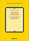 Parafilie e devianza - Fabrizio Quattrini - 9788809814721