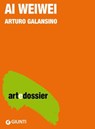 Ai Weiwei - Arturo Galansino - 9788809840546