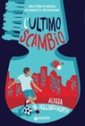 L'ultimo scambio - Alyssa Hollingsworth - 9788809881853