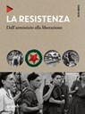 La Resistenza - Gianni Oliva - 9788809886711