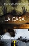 La casa - Mats Strandberg - 9788809889781