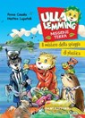 Ulla Lemming. Il mistero della spiaggia di plastica - Matteo Lupatelli ; Anna Casalis - 9788809901674