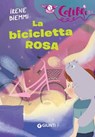 La bicicletta rosa - Irene Biemmi - 9788809902572