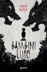 Bambini lupo - Vera Buck - 9788809925441