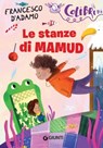 Le stanze di Mamud - Francesco D'Adamo - 9788809935938