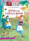 Anna dai capelli rossi - Lucy Maud Montgomery ; Elisa Prati - 9788809950818