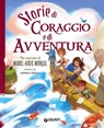 Storie di coraggio e avventura - Marie-Aude Murail - 9788809952287