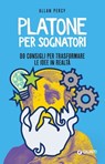 Platone per sognatori - Allan Percy - 9788809953413