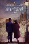 Una canzone sulle labbra - Michelle Marly - 9788809978607