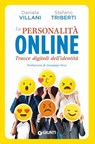 La personalità online - Daniela Villani ; Stefano Triberti - 9788809986763