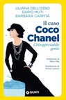 Il caso Coco Chanel - Barbara Carpita ; Dario Muti ; Liliana Dell'Osso - 9788809986787