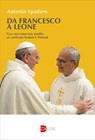 Da Francesco a Leone - Antonio Spadaro - 9788810913680