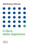 Il libro della Sapienza - Gianfranco Ravasi - 9788810962053