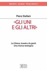 «Gli Uni e gli altri» - Piero Stefani - 9788810963180