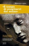 « È tempo di svegliarvi dal sonno» - Marcello Lanza ; Gabriele Amorth - 9788810963500