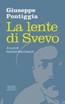 La Lente di Svevo - Giuseppe Pontiggia - 9788810964132