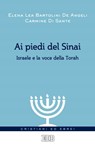 Ai piedi del Sinai - Elena Lea Bartolini De Angeli ; Carmine Di Sante - 9788810966686