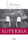 I Vizi. Superbia - Renzo Gerardi - 9788810967287