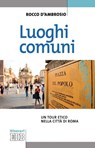 Luoghi comuni - Rocco D'Ambrosio - 9788810967843