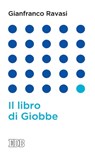 Il libro di Giobbe - Gianfranco Ravasi - 9788810967928
