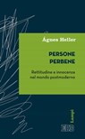 Persone perbene - Ágnes Heller - 9788810968208