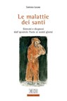 Le malattie dei santi - Salvino Leone - 9788810968437