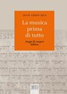 La musica prima di tutto - Jean-Louis Ska - 9788810976104