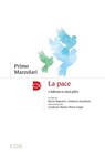 La pace - Primo Mazzolari - 9788810977842