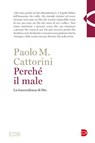 Perché il male - Paolo M. Cattorini - 9788810978719
