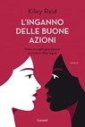 L'inganno delle buone azioni - Kiley Reid - 9788811000563