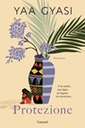 Protezione - Yaa Gyasi - 9788811003663