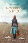 La violinista di Hitler - Yoann Iacono - 9788811007043