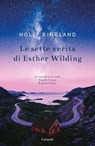 Le sette verità di Esther Wilding - Holly Ringland - 9788811014799
