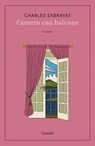 Camera con balcone - Charles Exbrayat - 9788811014942