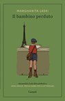 Il bambino perduto - Marghanita Laski - 9788811019824