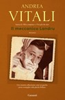 Il meccanico Landru - Andrea Vitali - 9788811131908