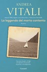 La leggenda del morto contento - Andrea Vitali - 9788811132677