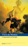 L'ingannatore di Siviglia - Tirso De Molina - 9788811132929