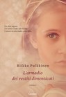 L'armadio dei vestiti dimenticati - Riikka Pulkkinen - 9788811133674