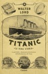 Titanic - Walter Lord - 9788811134459
