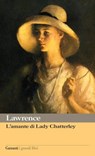 L'amante di Lady Chatterley - David Herbert Lawrence - 9788811135067