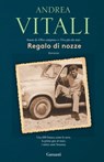 Regalo di nozze - Andrea Vitali - 9788811137252