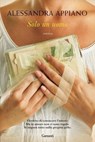 Solo un uomo - Alessandra Appiano - 9788811138655
