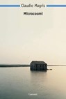 Microcosmi - Claudio Magris - 9788811141921
