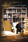 Leggere è una faccenda da gatti - Alex Howard - 9788811147657