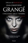 L'inganno delle tenebre - Jean-Christophe Grangé - 9788811148333